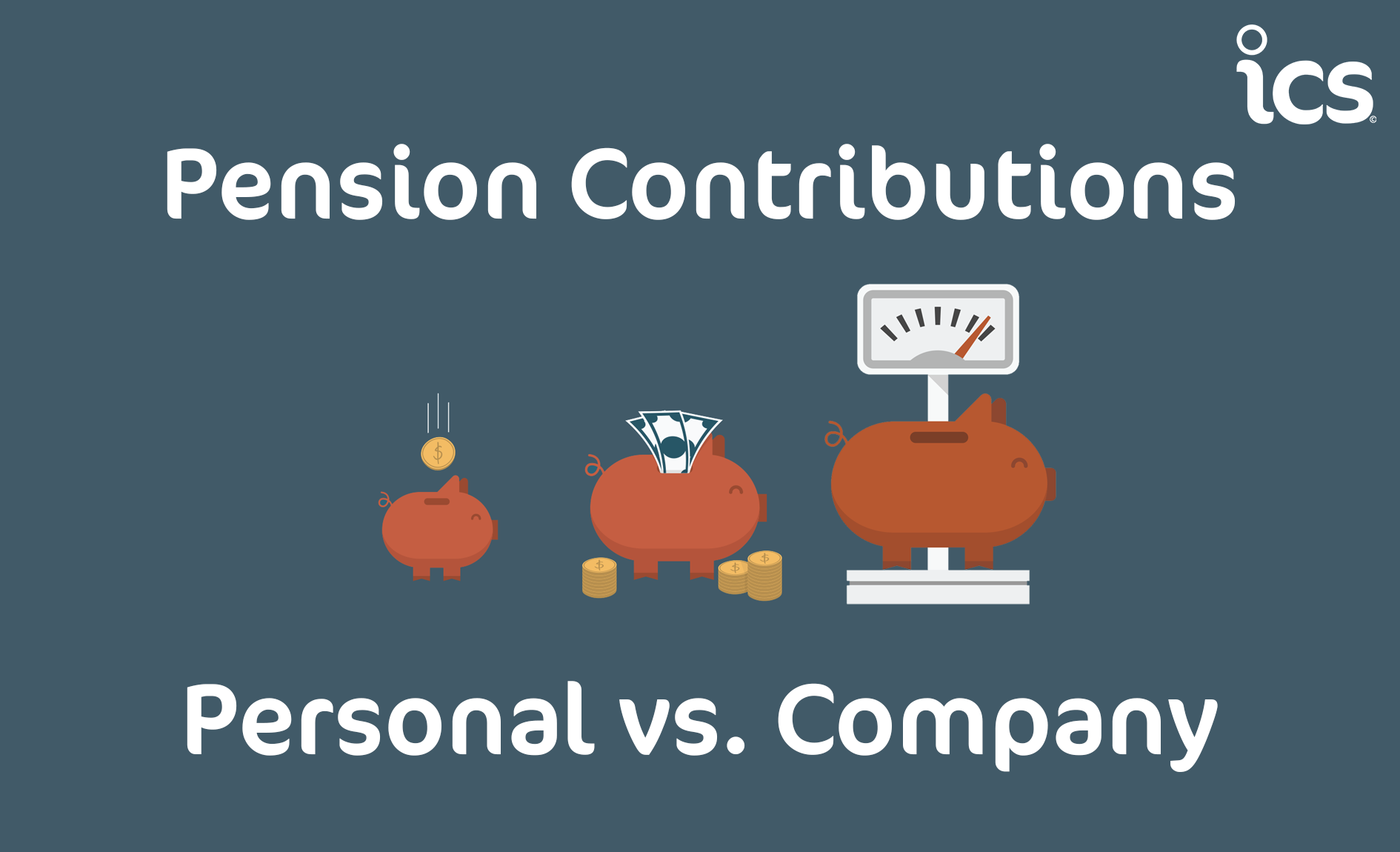 Pensions Contributions Personal Vs Company ICS Accounting